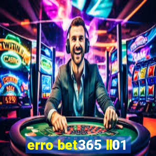 erro bet365 ll01